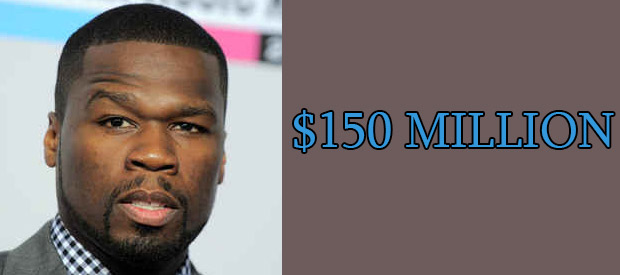 50 Cent Net Worth is $150 Million