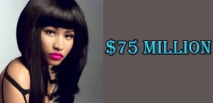 Net Worth of Nicki Minaj is $75 Million