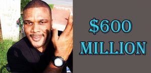 Tyler Perry's Net Worth is $600 Million