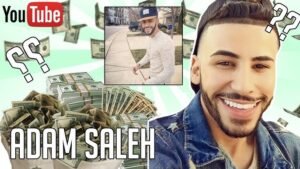 Adam Saleh net worth and career earnings
