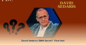 David Sedaris net worth and career earnings